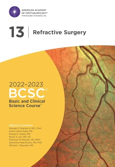 2022-2023 Basic and Clinical Science Course, Section 13: Refractive Surgery