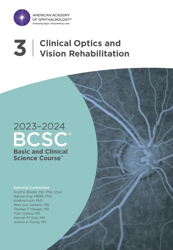 2023-2024 Basic and Clinical Science Courseâ„¢, Section 3: Clinical Optics and Vision Rehabilitation