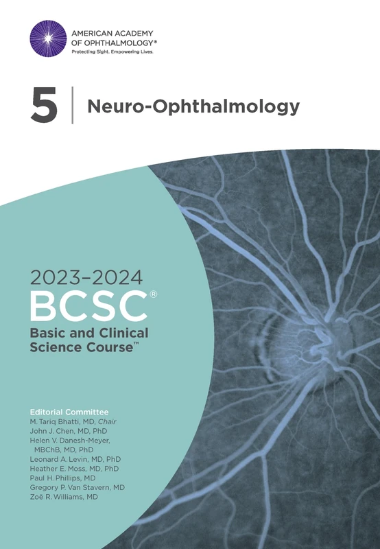 2023-2024 Basic and Clinical Science Courseâ„¢, Section 5: Neuro-Ophthalmology