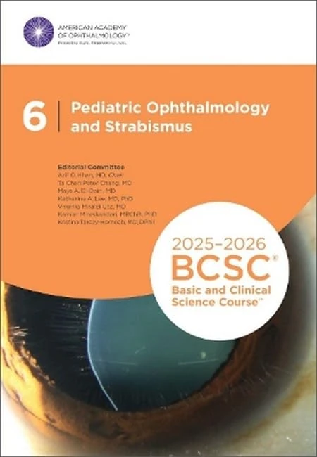 2025-2026 Basic and Clinical Science Course, Section 6: Pediatric Ophthalmology and Strabismus Print