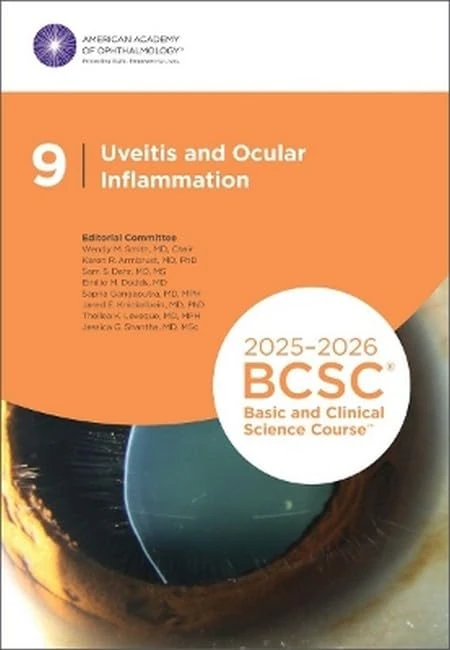 2025-2026 Basic and Clinical Science Course, Section 9: Uveitis and Ocular Inflammation Print