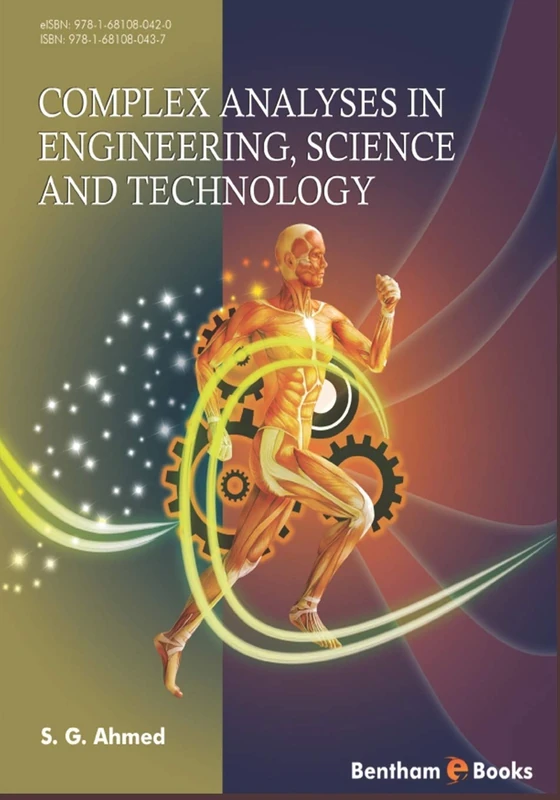 Complex Analyses in Engineering, Science and Technology