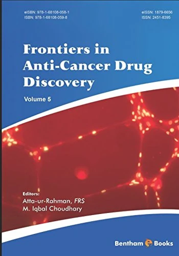 Frontiers in Anti-Cancer Drug Discovery: Volume 5