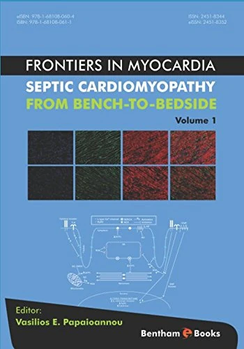 Septic Cardiomyopathy: from Bench to Bedside (Frontiers in Myocardia Volume)