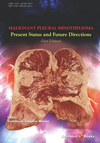 Malignant Pleural Mesothelioma: Present Status and Future Directions