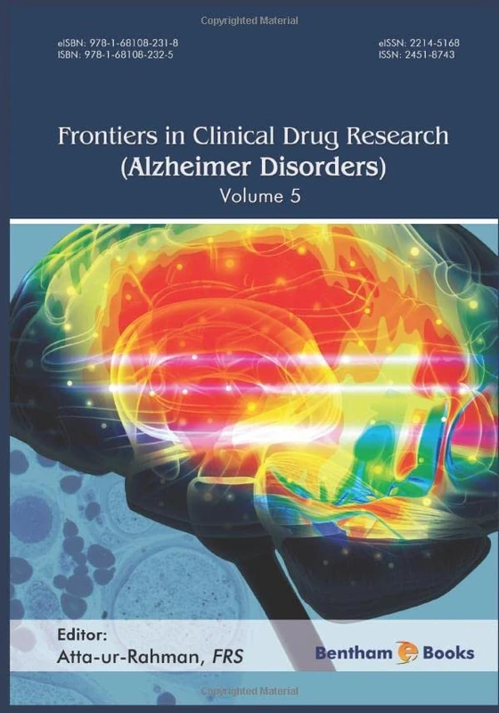 Frontiers in Clinical Drug Research - Alzheimer Disorders Vol 5