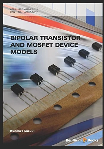 Bipolar Transistor and MOSFET Device Models