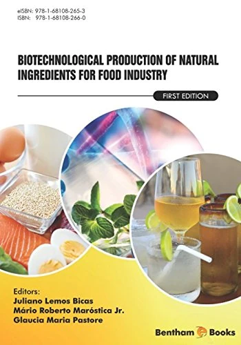 Biotechnological Production of Natural Ingredients for Food Industry