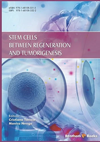 Stem Cells Between Regeneration and Tumorigenesis
