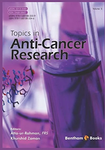 Topics in Anti-Cancer Research, Volume 5 (Patents eBooks Series)
