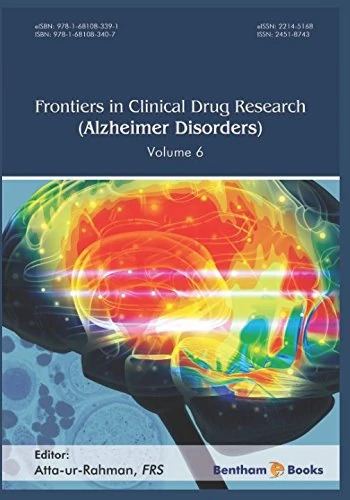 Frontiers in Clinical Drug Research - Alzheimer Disorders Volume 6