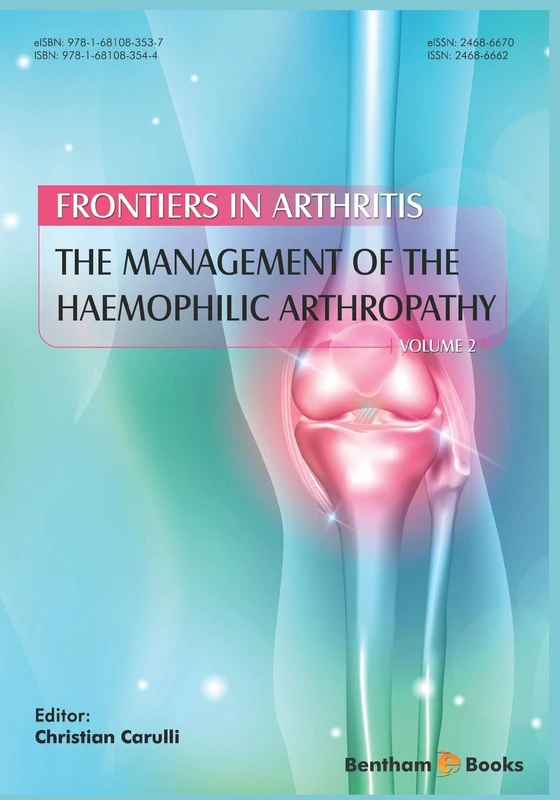 The Management of the Haemophilic Arthropathy: 2 (Frontiers in Arthritis)