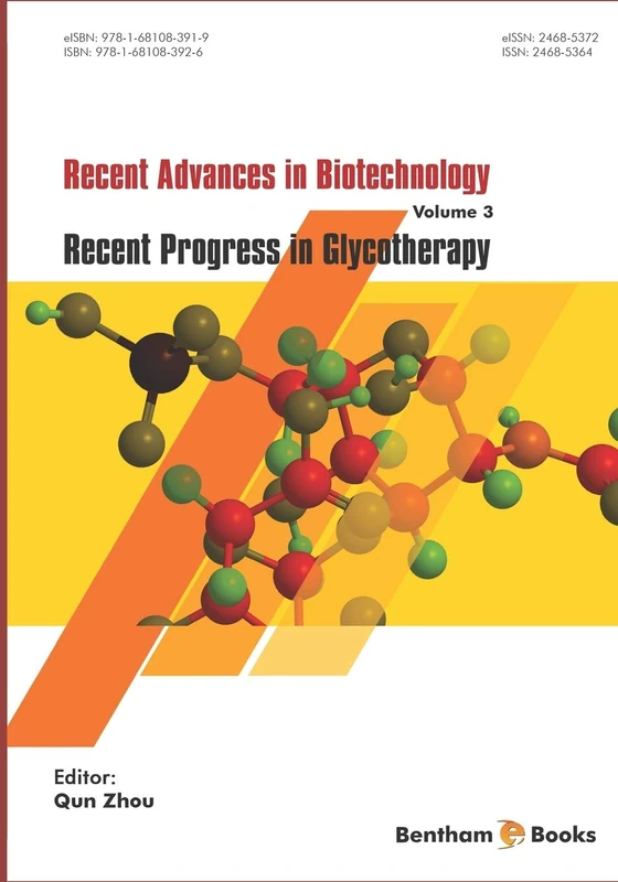 Recent Advances in Biotechnology: Recent Progress in Glycotherapy: 3
