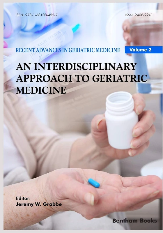 Interdisciplinary Approach to Geriatric Medicine: 2 (Recent Advances in Geriatric Medicine)