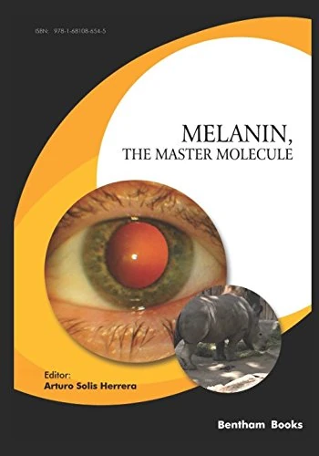 Melanin, the Master Molecule