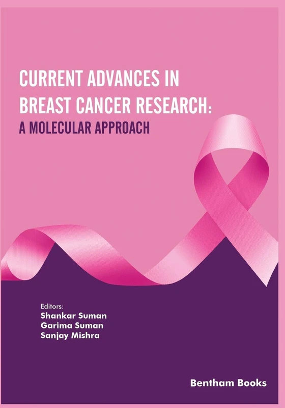 Current Advances in Breast Cancer Research: A Molecular Approach
