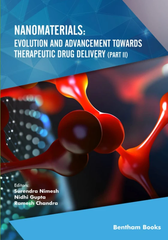 Nanomaterials: Evolution and Advancement towards Therapeutic Drug Delivery (Part II)