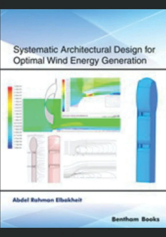Systematic Architectural Design for Optimal Wind Energy Generation: 5 (Frontiers in Civil Engineering)