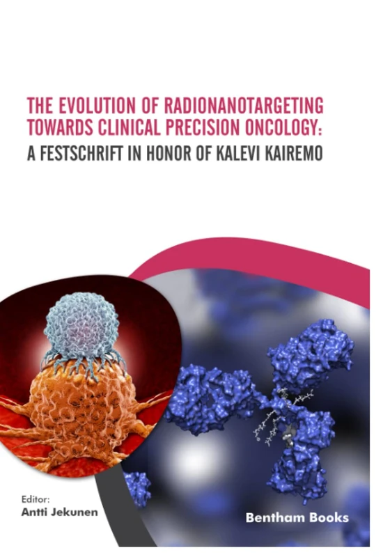 The Evolution of Radionanotargeting towards Clinical Precision Oncology: A Festschrift in Honor of Kalevi Kairemo