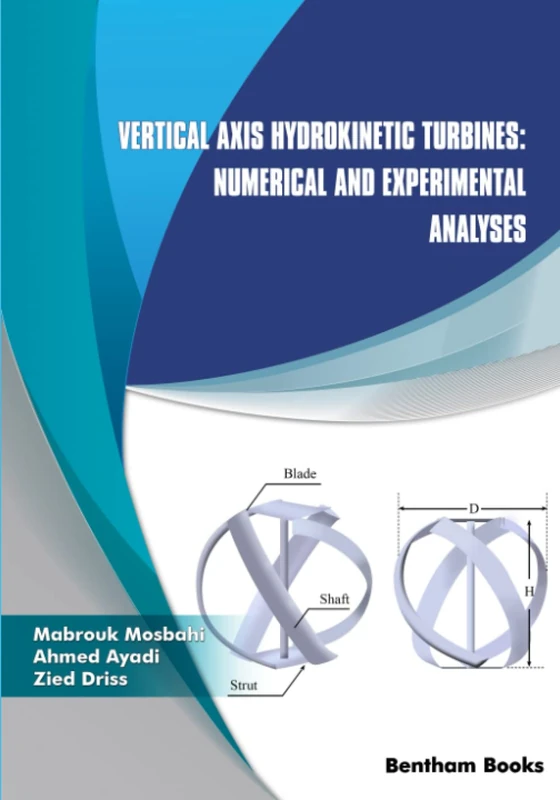 Vertical Axis Hydrokinetic Turbines: Numerical and Experimental Analyses