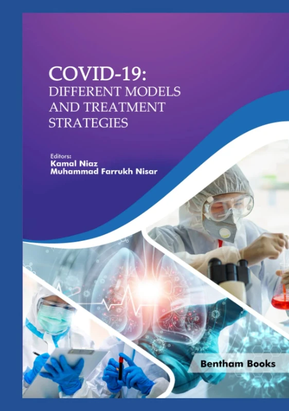 Coronavirus Disease-19 (COVID-19): Different Models and Treatment Strategies (Coronavirus Disease-19 (COVID-19): A Perspective of New Scenario)