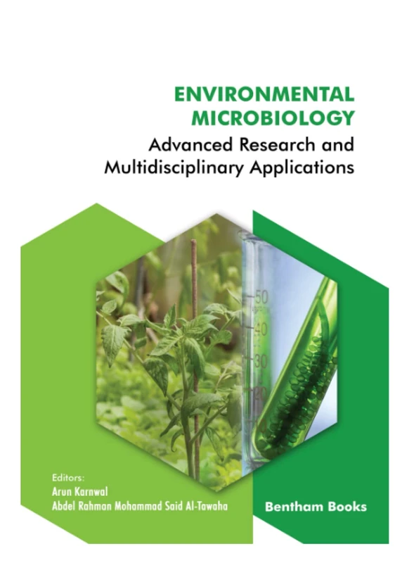 Environmental Microbiology: Advanced Research and Multidisciplinary Applications