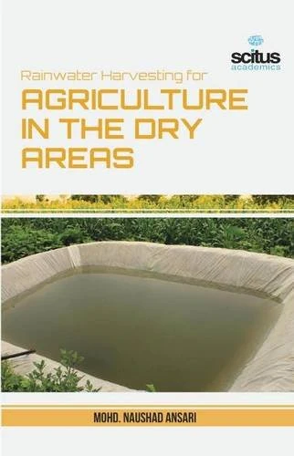 Rainwater Harvesting for Agriculture in the Dry Areas - Book