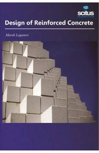 Design of Reinforced Concrete - Scitus Academics LLC Book