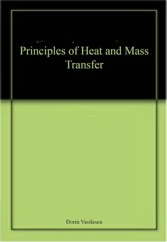 Principles of Heat and Mass Transfer