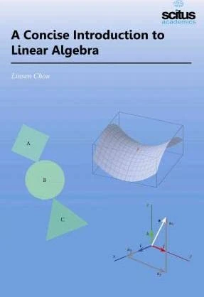 A Concise Introduction to Linear Algebra