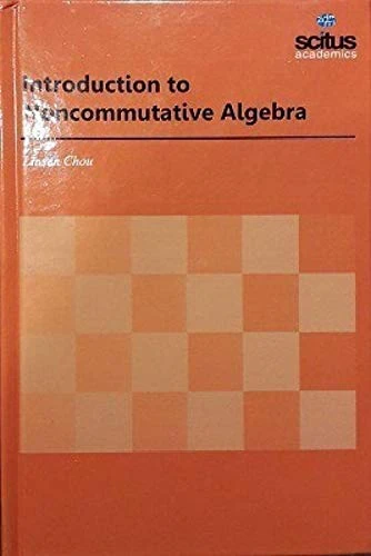 Introduction to Noncommutative Algebra