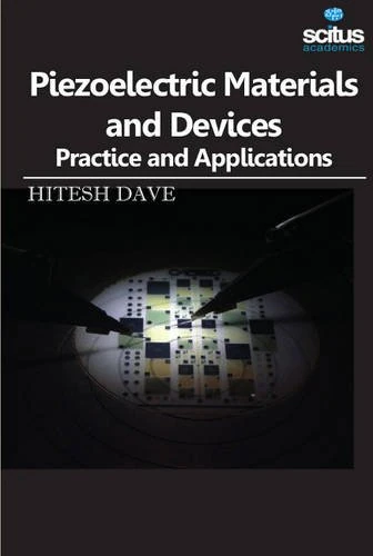 Piezoelectric Materials & Devices: Practice & Applications