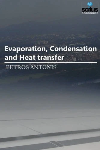Evaporation, Condensation and Heat transfer