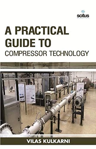 CBS Practical Guide to Compressor Technology - Reference Book