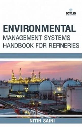 Environmental Management Systems Handbook for Refineries