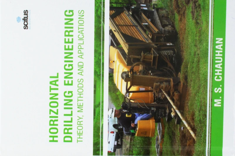 Horizontal Drilling Engineering - Theory, Methods and Applications