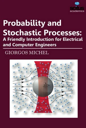 Probability & Stochastic Processes: A Friendly Introduction for Electrical & Computer Engineers