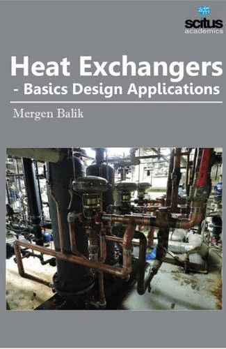 Heat Exchangers: Basics Design Applications