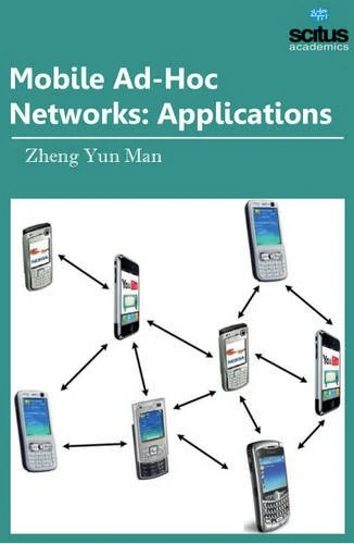 Mobile Ad-Hoc Networks: Applications