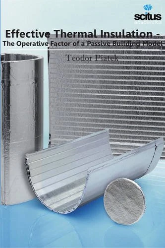 Effective Thermal Insulation: The Operative Factor of a Passive Building Model - Image 1