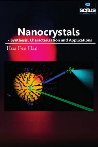Nanocrystals: Synthesis, Characterization & Applications