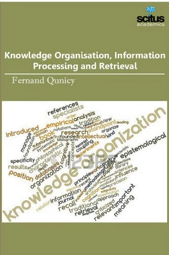 Knowledge Organisation, Information Processing and Retrieval