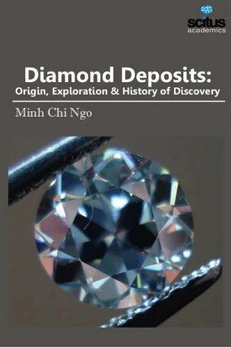 Diamond Deposits: Origin, Exploration & History of Discovery - Image 1