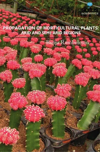 Propagation of Horticultural Plants: Arid & Semi-Arid Regions - Image 1