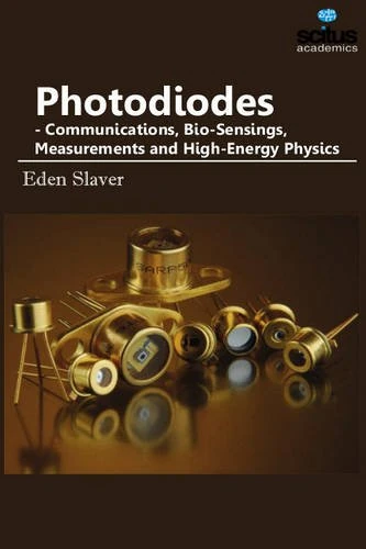 Photodiodes: Communications, Bio-Sensings, Measurements & High-Energy Physics