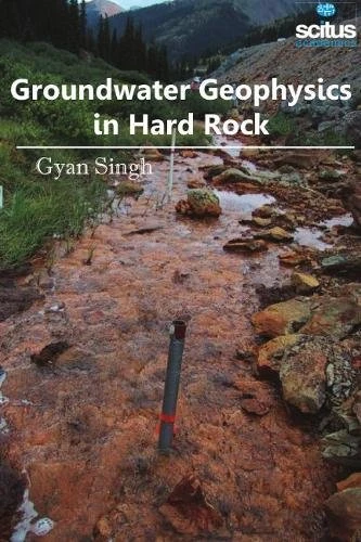 Groundwater Geophysics in Hard Rock