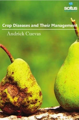 Crop Diseases and Their Management - Agricultural Science Book