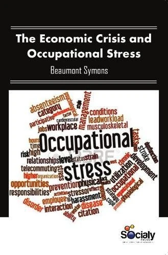 Economic Crisis & Occupational Stress
