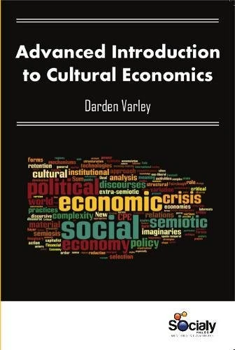 Advanced Introduction to Cultural Economics