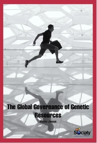 Global Governance of Genetic Resources